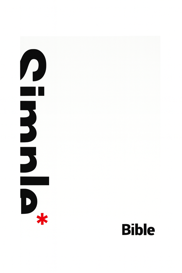 The Simple Bible: Flagship Edition